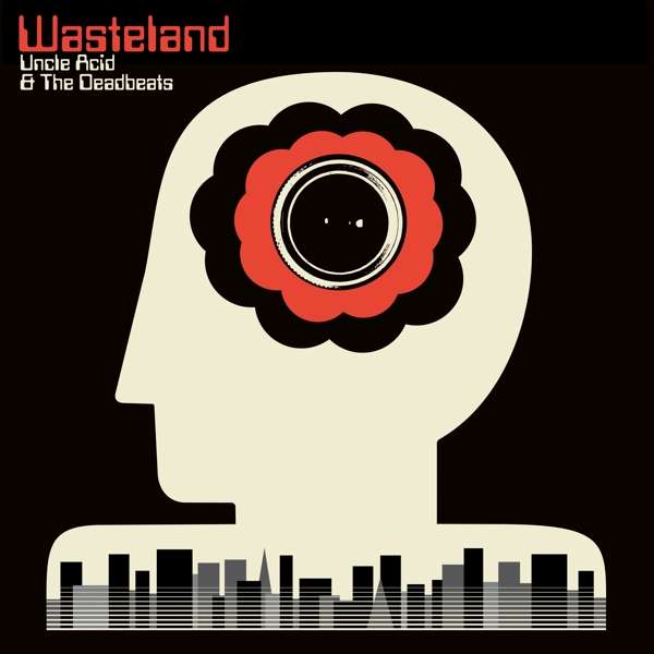 UNCLE ACID & THE DEADBEAT - WASTELAND, Vinyl