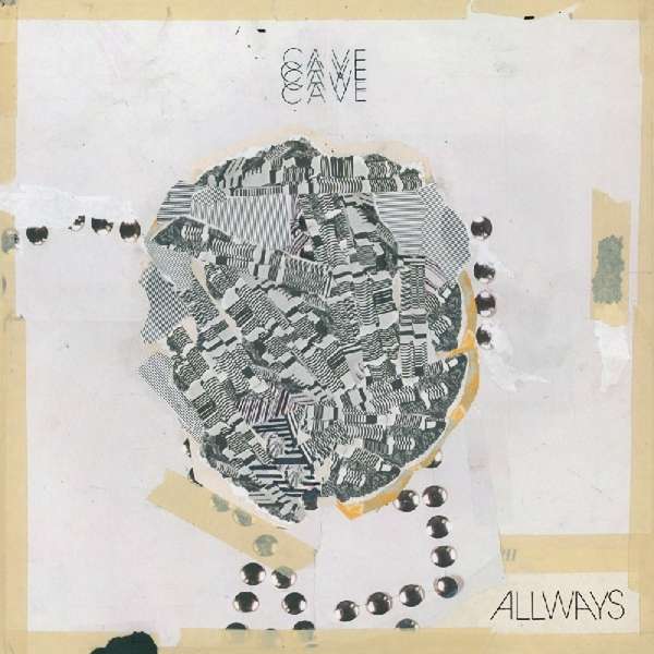 CAVE - ALLWAYS, Vinyl