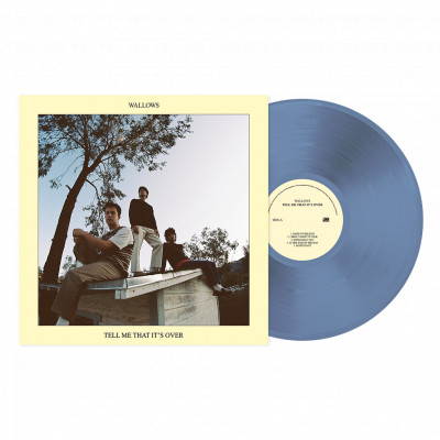 WALLOWS - TELL ME THAT IT\'S OVER, Vinyl