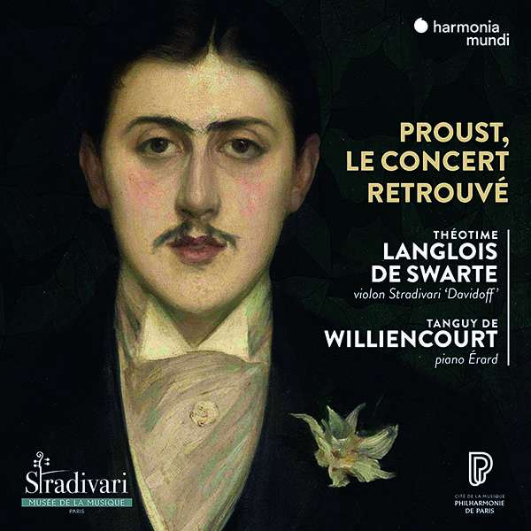 LANGLOIS DE SWARTE, THEOT - PROUST LE CONCERT RETROUVE, CD