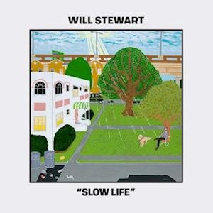 STEWART, WILL - SLOW LIFE, Vinyl