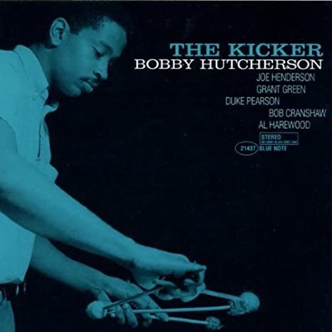 HUTCHERSON BOBBY - THE KICKER, Vinyl