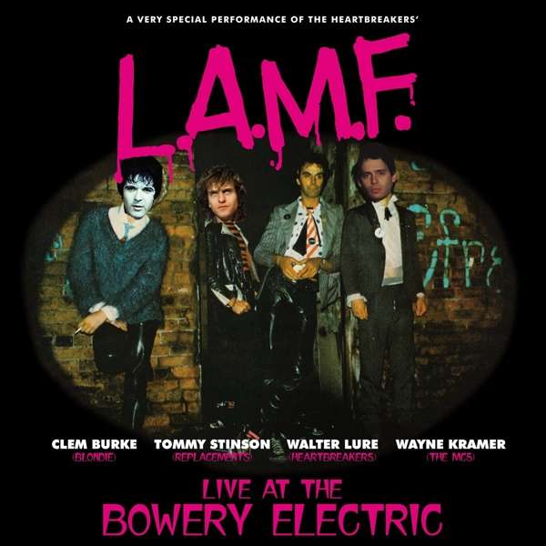 HEARTBREAKERS LURE & BURK - L.A.M.F. LIVE AT THE BOWERY, CD