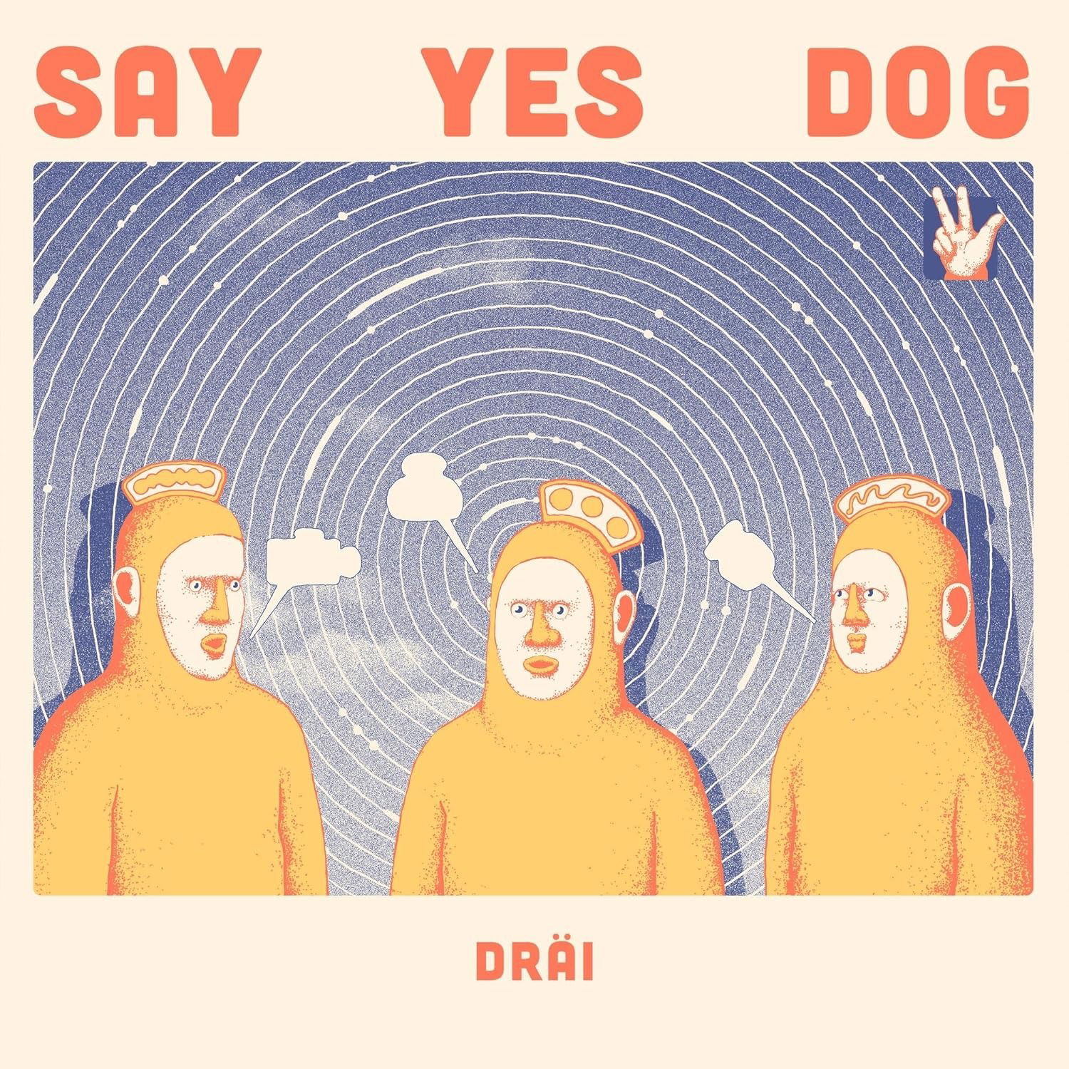 E-shop SAY YES DOG - DRŽI LP