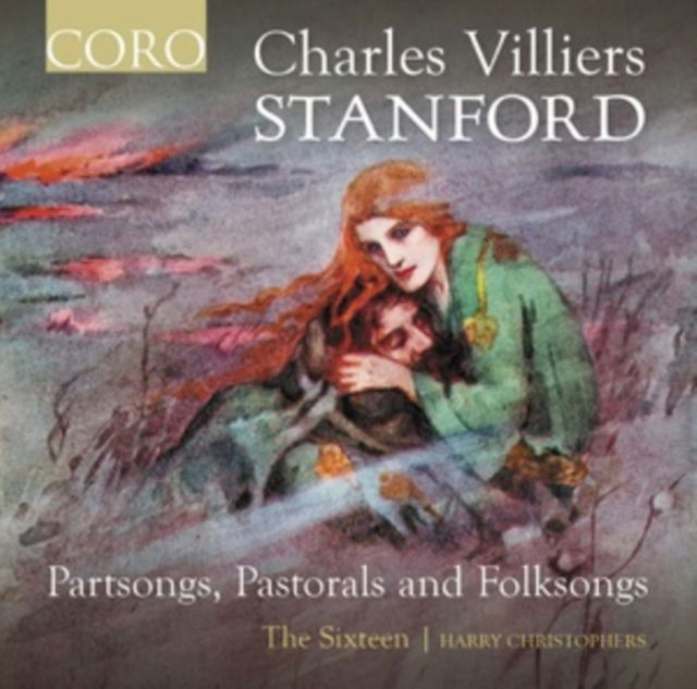 E-shop CHARLES VILLIERS STANFORD: PARTSONGS, PASTORALS AND FOLKSONGS