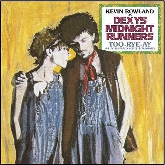 DEXYS MIDNIGHT RUNNERS - Too-Rye-Ay, CD
