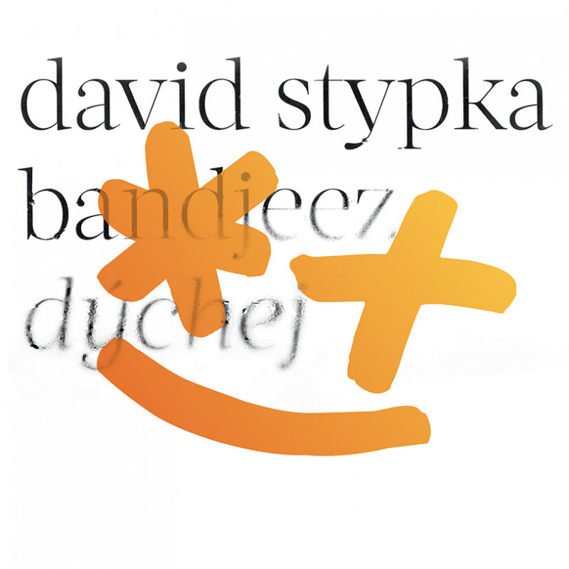 David Stypka, Dýchej, CD