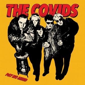 E-shop COVIDS, THE - PAY NO MIND LTD. LP