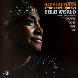 SHELTON, NAOMI AND THE GO - COLD WORLD, CD