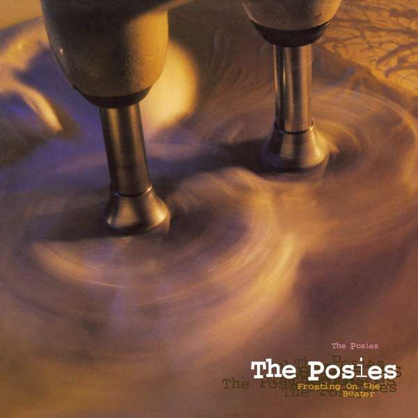 POSIES, THE - FROSTING ON THE BEATER, CD