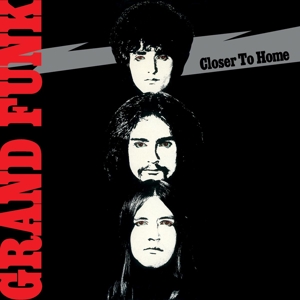 GRAND FUNK RAILROAD - CLOSER TO HOME, Vinyl