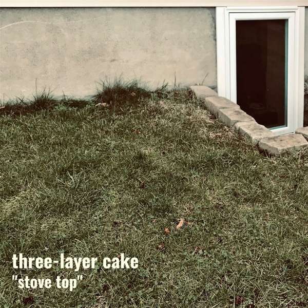 THREE-LAYER CAKE - STOVE TOP, CD