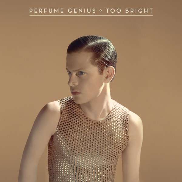 PERFUME GENIUS - TOO BRIGHT, CD