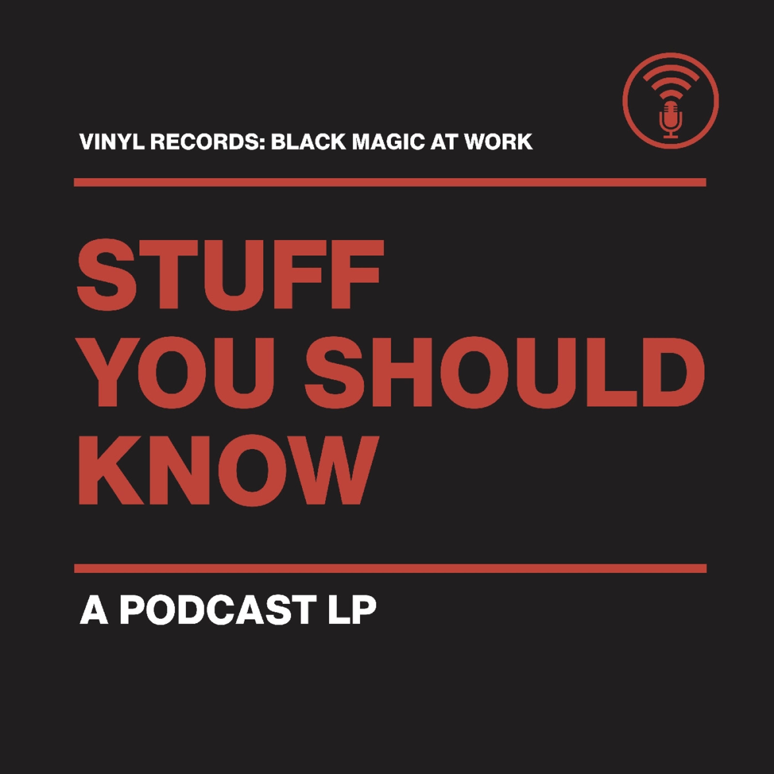 E-shop Stuff You Should Know - Stuff You Should Know - Vinyl Records: Black Magic At Work LP