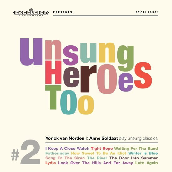 NORDEN, YORICK VAN & ANNE - UNSUNG HEROES TOO, Vinyl