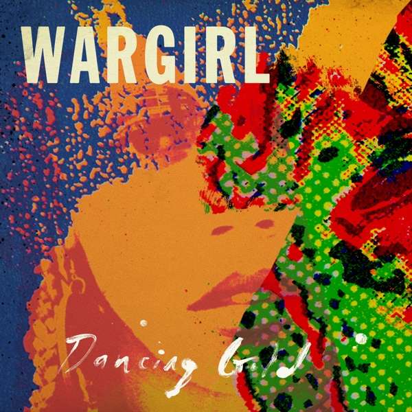 WARGIRL - DANCING GOLD, Vinyl