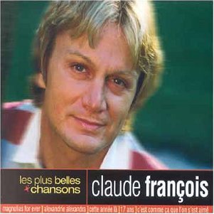 FRANCOIS, CLAUDE - Les Plus Belles Chansons De Claude François, CD