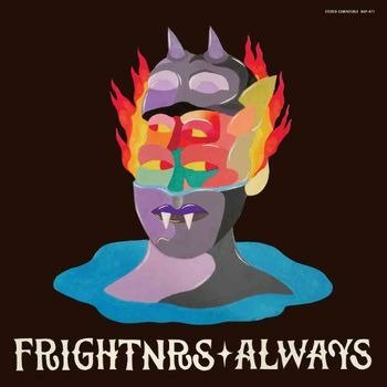 FRIGHTNRS - ALWAYS, Vinyl