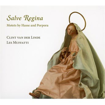 E-shop Salve Regina: Motets By Hasse and Porpora CD