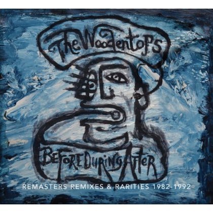 E-shop Before During After, the Woodentops 1982-1992 - The Woodentops CD
