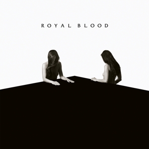 ROYAL BLOOD - HOW DID WE GET SO DARK ?, CD