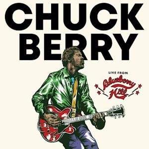 BERRY, CHUCK - LIVE FROM BLUEBERRY HILL, Vinyl
