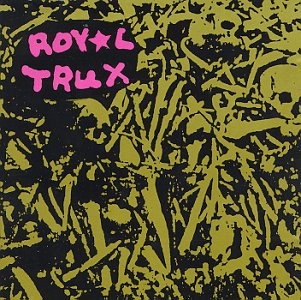 ROYAL TRUX - SKULLS, CD