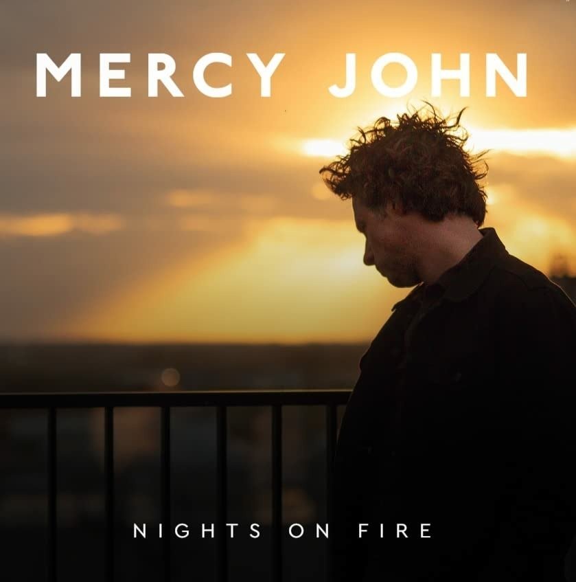 MERCY JOHN - NIGHTS ON FIRE, Vinyl