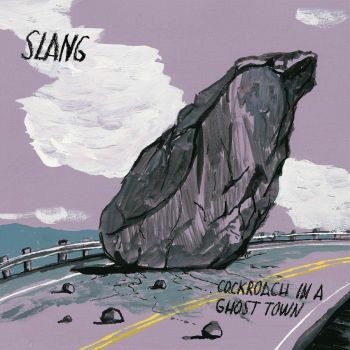 SLANG - COCKROACH IN A GHOST TOWN, Vinyl