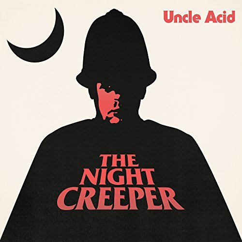 UNCLE ACID & THE DEADBEATS - NIGHT CREEPER, Vinyl