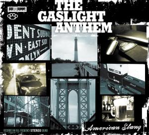 GASLIGHT ANTHEM - AMERICAN SLANG, CD