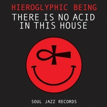 HIEROGLYPHIC BEING - THERE IS NO ACID IN THIS HOUSE, CD