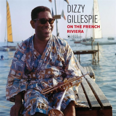 GILLESPIE, DIZZY - ON THE FRENCH RIVIERA, Vinyl