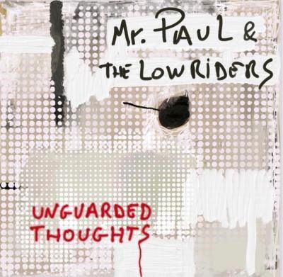 E-shop MR. PAUL & THE LOWRIDERS - UNGUARDED THOUGHTS CD