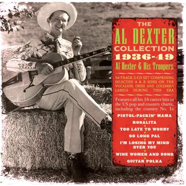 DEXTER, AL - AL DEXTER COLLECTION 1936-49, CD