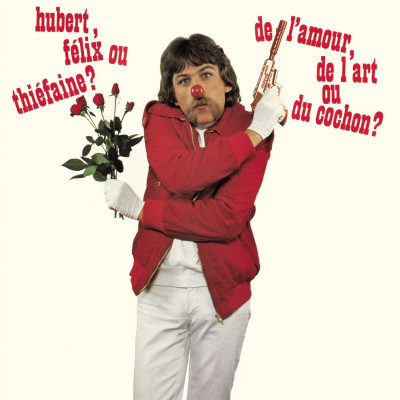 Thiefaine, Hubert-Felix - De L\'amour, De L\'art Ou Du Cochon ?, Vinyl
