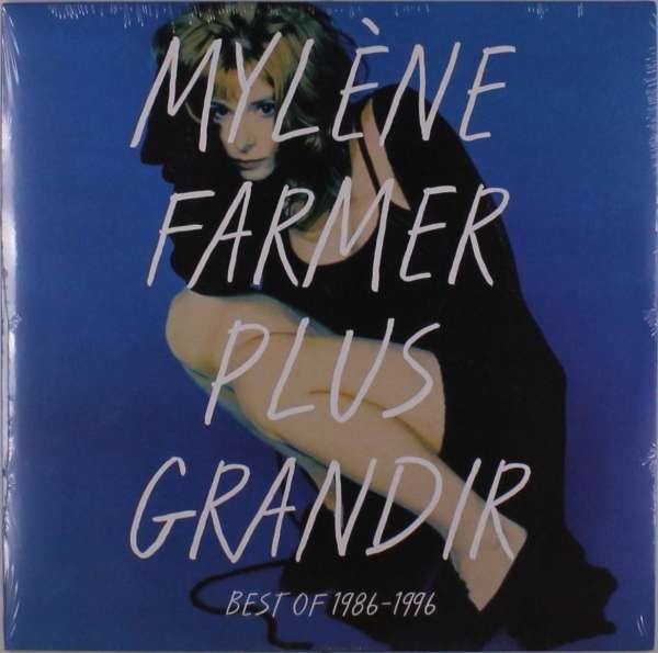 FARMER, MYLENE - PLUS GRANDIR - BEST OF 1986 / 1996, Vinyl