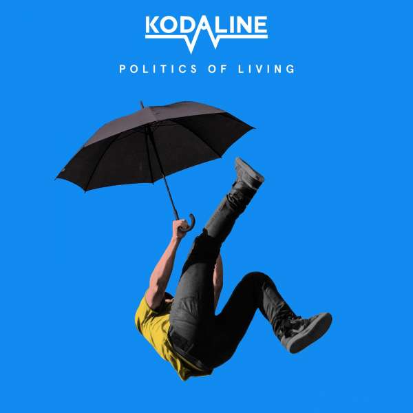 Kodaline - Politics of Living, CD