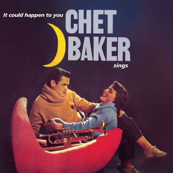 BAKER, CHET - IT COULD HAPPEN TO YOU, Vinyl