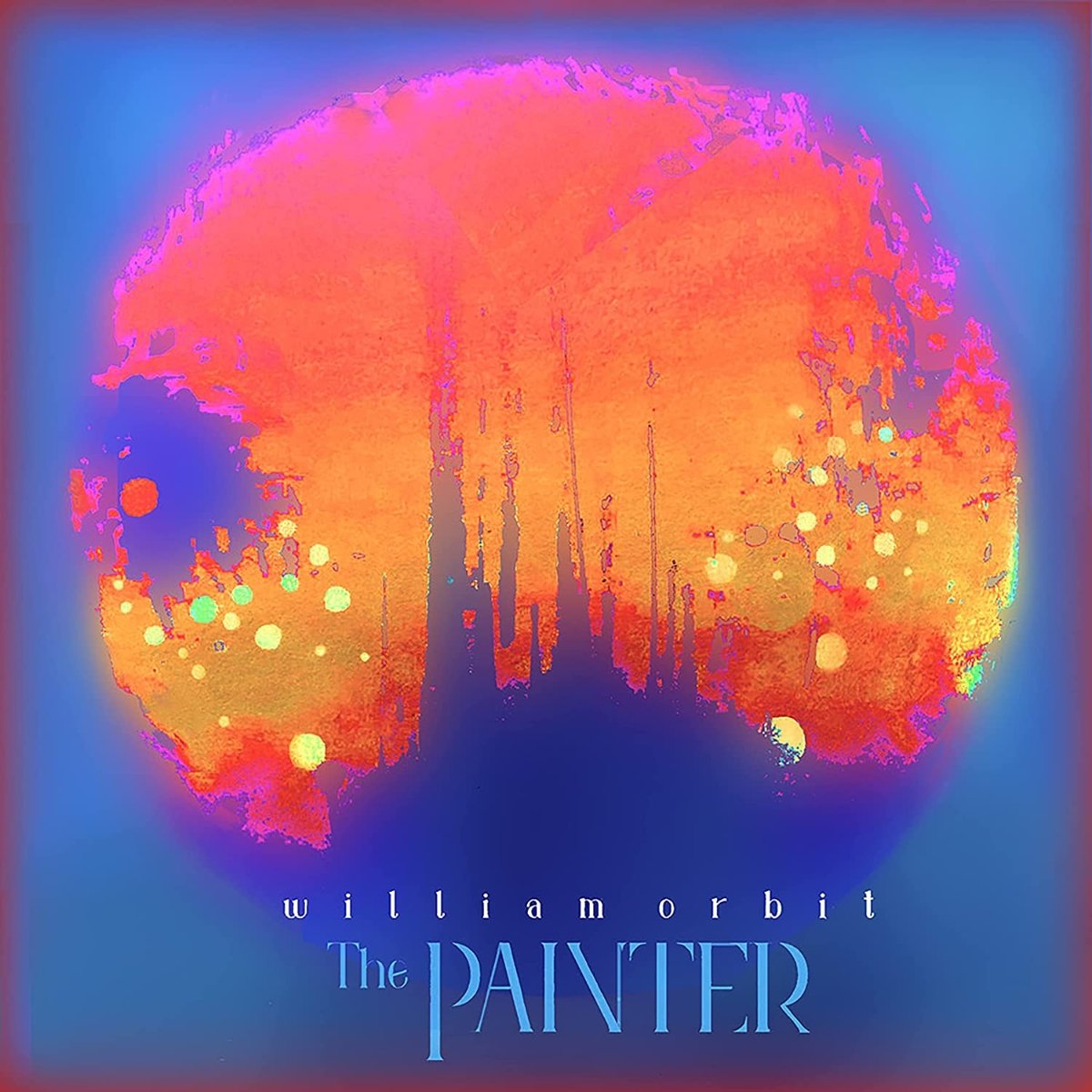 ORBIT, WILLIAM - THE PAINTER, Vinyl