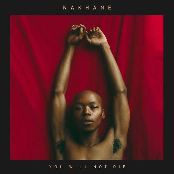NAKHANE - YOU WILL NOT DIE, Vinyl