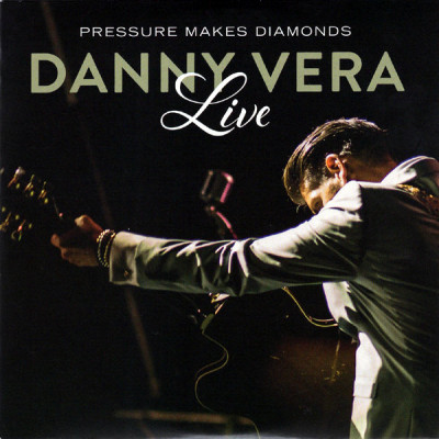 VERA, DANNY - LIVE PRESSURE MAKES DIAMONDS, Vinyl