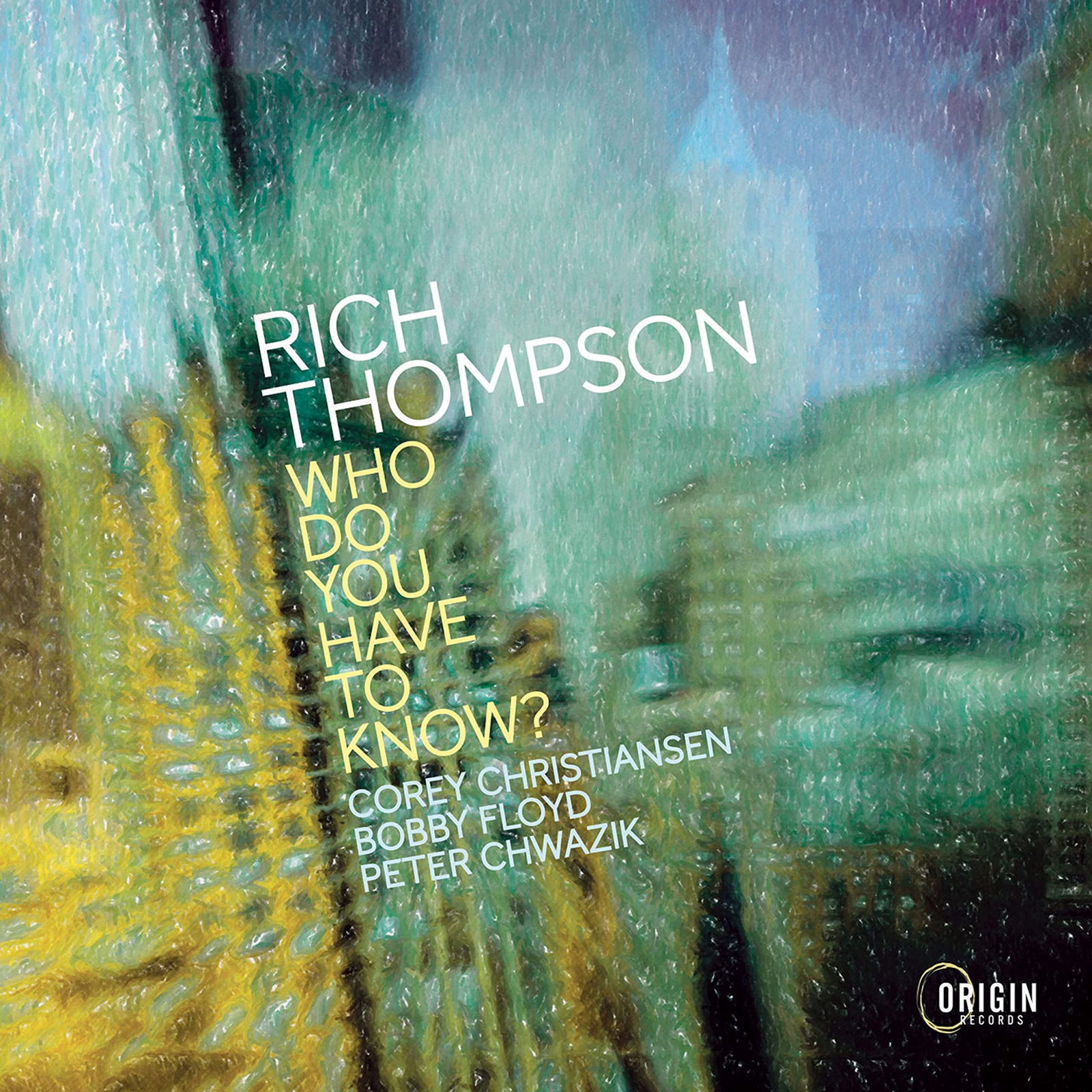 E-shop THOMPSON, RICH - WHO DO YOU HAVE TO KNOW? CD