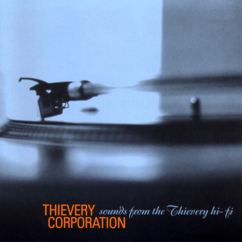 THIEVERY CORPORATION - Sounds From The Thievery Hi Fi, CD