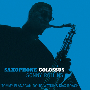 ROLLINS, SONNY - SAXOPHONE COLOSSUS, Vinyl