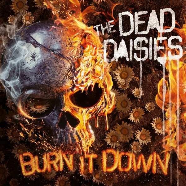 DEAD DAISIES - BURN IT DOWN, CD