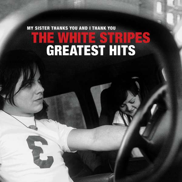 WHITE STRIPES - The White Stripes Greatest Hits, CD