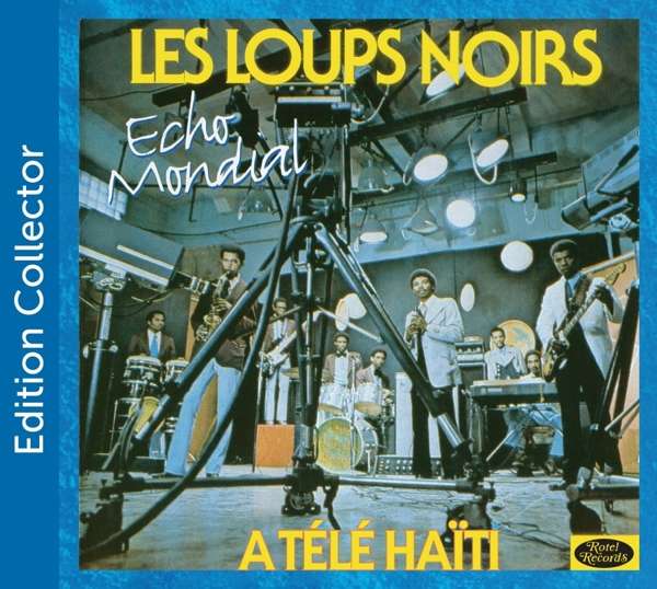 LES LOUPS NOIRS - ECHO MONDIAL, CD