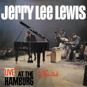 LEWIS, JERRY LEE - LIVE AT THE STARCLUB HAMBURG, Vinyl