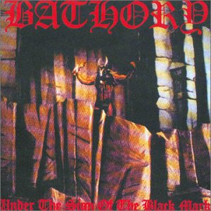 BATHORY - UNDER THE SIGN OF THE BLA, CD